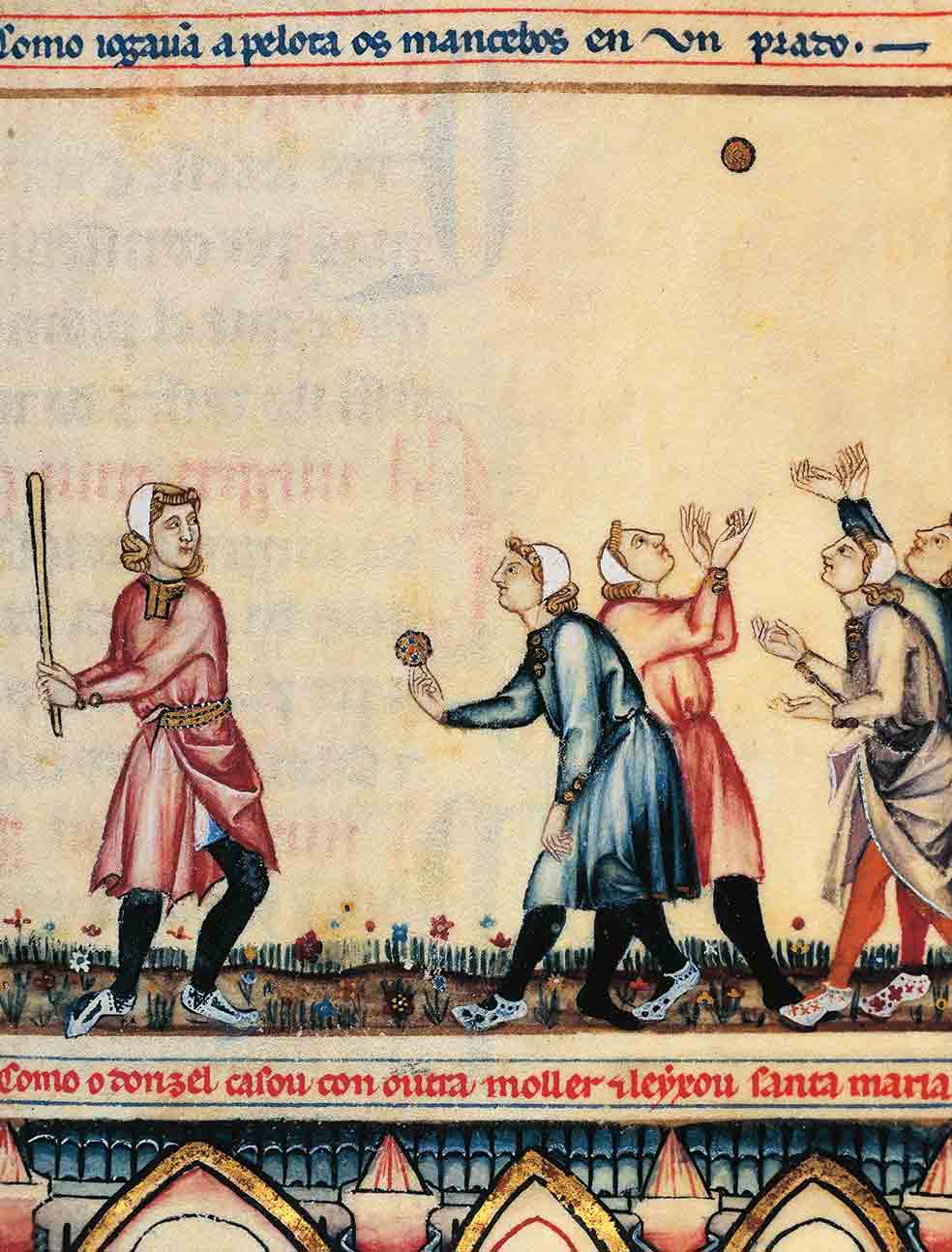 Las Cantigas de Santa María están redactadas en parte por el rey. Esta es una ilustración «de ferir la pellota», uno de los juegos que «se fazen de pie».